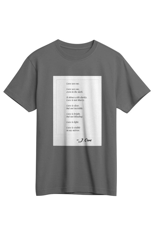 Love Sees Me. DIG DEEP-RECOGNITION Supima Tee (uni